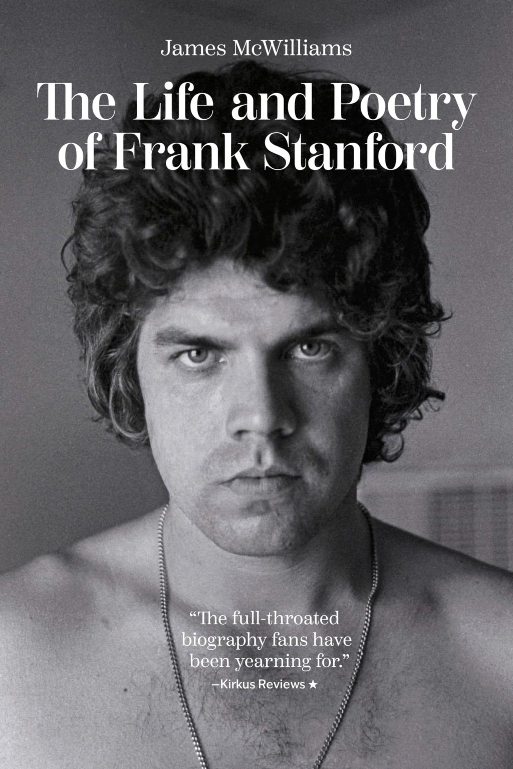Wes Tirey interviews James McWilliams, author of The Life and Poetry of Frank&nbsp;Stanford